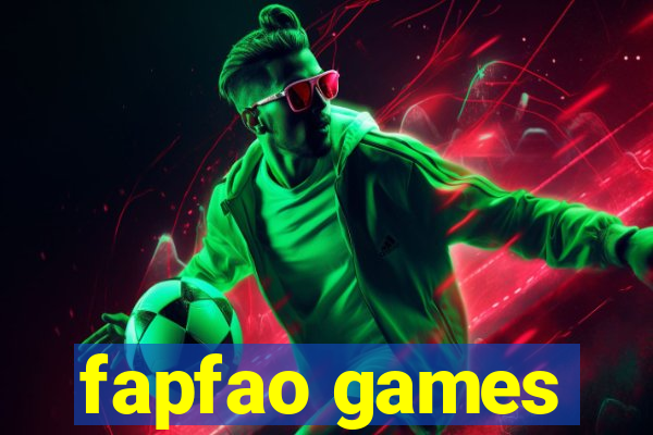 fapfao games